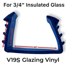 Load image into Gallery viewer, V19s glazing vinyl for 3/4 inch insulated glass with measurement diagram showing profile dimensions